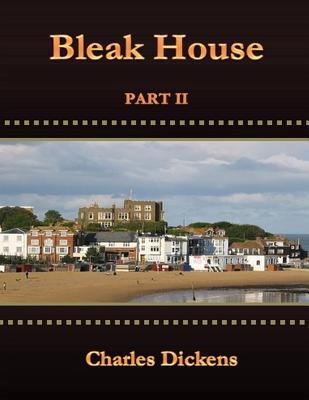Bleak House: Part II 1492938688 Book Cover