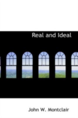 Real and Ideal 0559226233 Book Cover