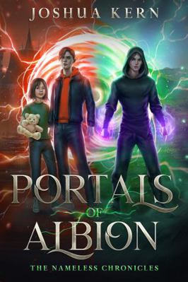 Portals of Albion : A LitRPG / Gamelit Portal Fantasy Novel