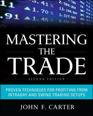 Mastering the Trade: Proven Techniques for Prof... 0071775145 Book Cover