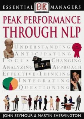 Peak Performance Through Nlp B005XYZ5SU Book Cover