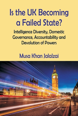 Is the UK Becoming a Failed State? Intelligence... 9393499241 Book Cover