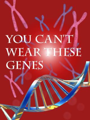 You Can't Wear These Genes 1615903240 Book Cover