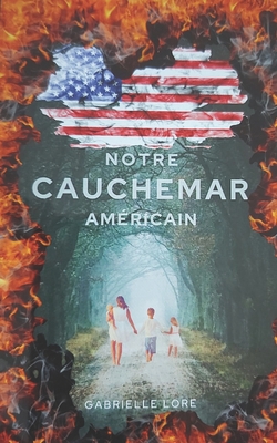 Notre Cauchemar Américain [French] B08XY44N9R Book Cover