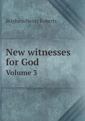 New witnesses for God Volume 3 5519014442 Book Cover