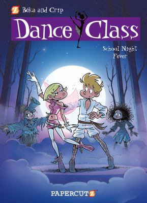 Dance Class #7: School Night Fever 1597075043 Book Cover