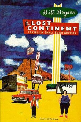 The Lost Continent: Travels in Small Town America 0436071835 Book Cover