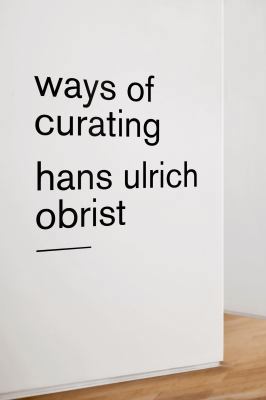 Ways of Curating 0865478198 Book Cover