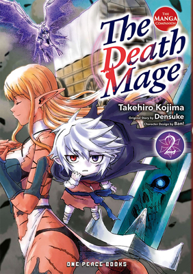 The Death Mage Volume 2: The Manga Companion 164273294X Book Cover