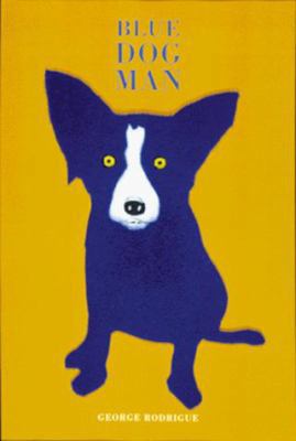 Blue Dog Man B00007E9S1 Book Cover