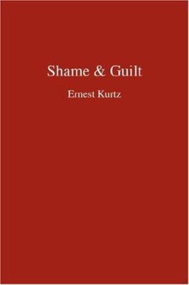 Shame & Guilt 0595454925 Book Cover