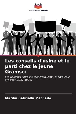 Les conseils d'usine et le parti chez le jeune ... [French] 6207160762 Book Cover