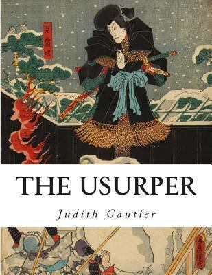 The Usurper: Japanese History Revisited 1503036774 Book Cover