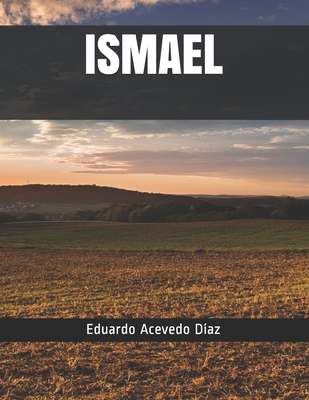 Ismael [Spanish] B08TZ7DL29 Book Cover