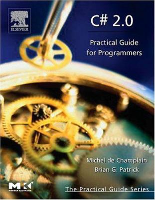 C# 2.0: Practical Guide for Programmers B01EOTEIPA Book Cover