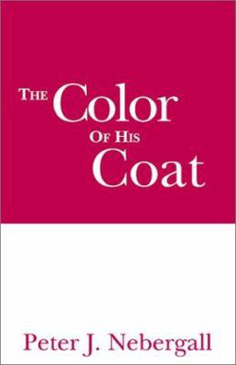 The Color Of His Coat 0738831611 Book Cover
