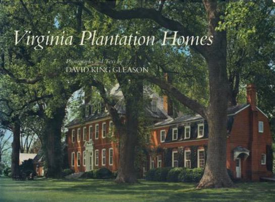 Virginia Plantation Homes 0807115703 Book Cover