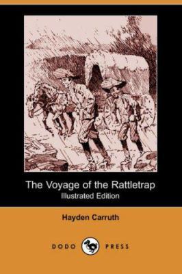 The Voyage of the Rattletrap (Illustrated Editi... 1406513180 Book Cover