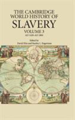 The Cambridge World History of Slavery 0521840686 Book Cover