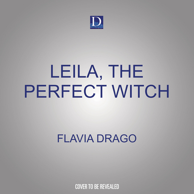 Leila, the Perfect Witch 1666568287 Book Cover