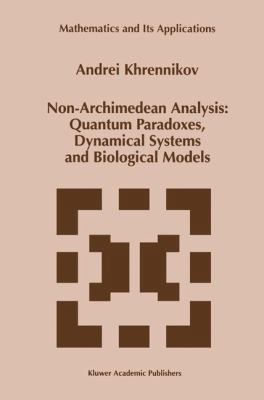 Non-Archimedean Analysis: Quantum Paradoxes, Dy... 9401071640 Book Cover