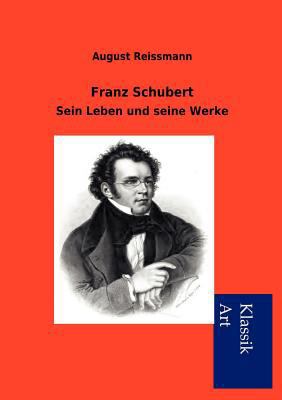 Franz Schubert [German] 395491087X Book Cover