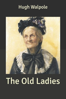 The Old Ladies B0858VHQFW Book Cover
