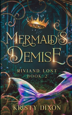 Mermaid's Demise (Riviand Lost Book 2) 1960841343 Book Cover
