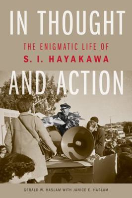 In Thought and Action: The Enigmatic Life of S.... 0803237642 Book Cover