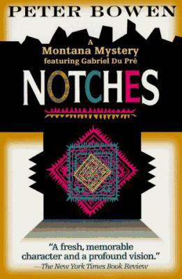 Notches: A Gabriel Du Pre Mystery 0312151810 Book Cover
