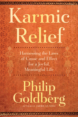 Karmic Relief: Harnessing the Laws of Cause and... 1958972991 Book Cover