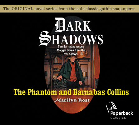 The Phantom and Barnabas Collins: Volume 10 1640912223 Book Cover