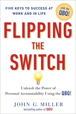 Flipping the Switch...: Unleash the Power of Pe... B00A2MPIDK Book Cover