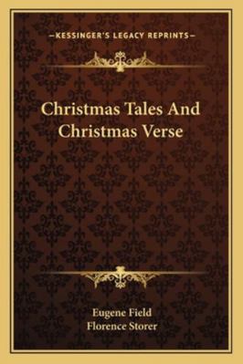 Christmas Tales And Christmas Verse 1163138746 Book Cover