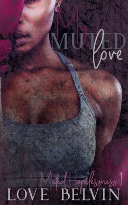 Paperback My Muted Love Book
