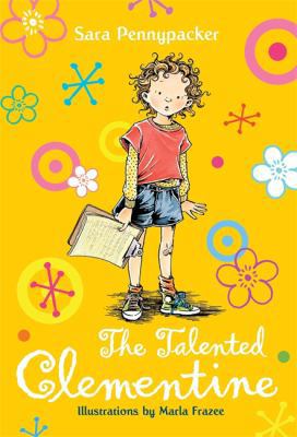 The Talented Clementine. Sara Pennypacker 0340956992 Book Cover
