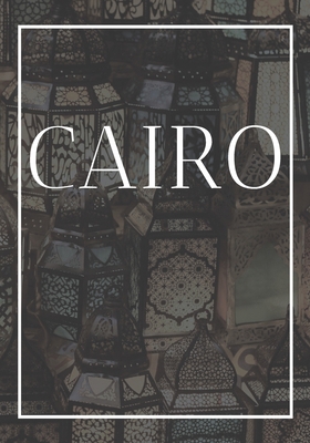 Cairo: A decorative book for coffee tables, boo... 1712892185 Book Cover