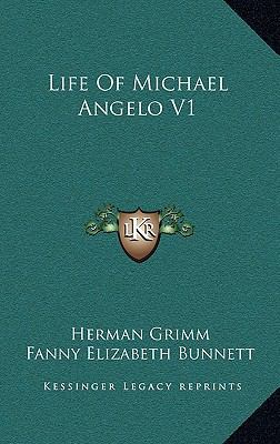 Life of Michael Angelo V1 1163456748 Book Cover