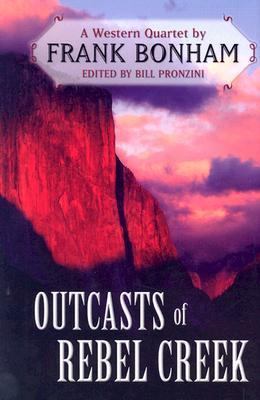 Outcasts of Rebel Creek: A Western Quartet 1594140391 Book Cover