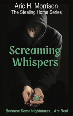 SCREAMING WHISPERS: Because Some Nightmares. . ... 1958246018 Book Cover