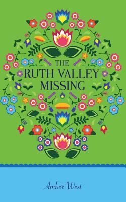The Ruth Valley Missing (Jameson Quinn Mysteries) 1480285013 Book Cover