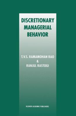 Discretionary Managerial Behavior 0792380169 Book Cover