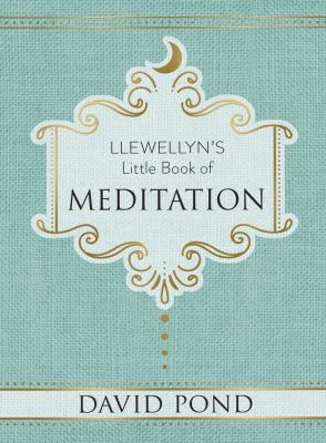 Llewellyn's Little Book of Meditation 0738754188 Book Cover