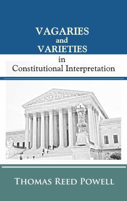 Vagaries and Varieties in Constitutional Interp... 1610279255 Book Cover