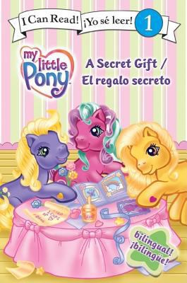 A Secret Gift/El Regalo Secreto [Spanish] 0061123919 Book Cover