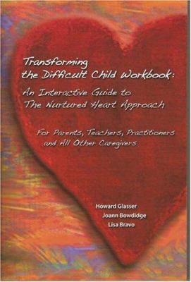 Transforming The Difficult Child Workbook: An I... B00741JBWG Book Cover