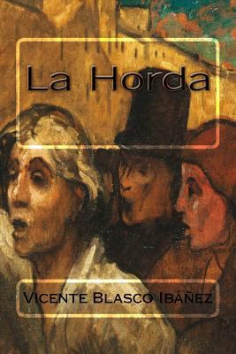 La Horda [Spanish] 1984213776 Book Cover