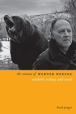 The Cinema of Werner Herzog: Aesthetic Ecstasy ... 190567418X Book Cover