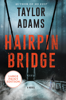 Hairpin Bridge [Large Print] 0063090074 Book Cover