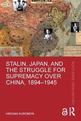 Stalin, Japan, and the Struggle for Supremacy o... 1032066768 Book Cover